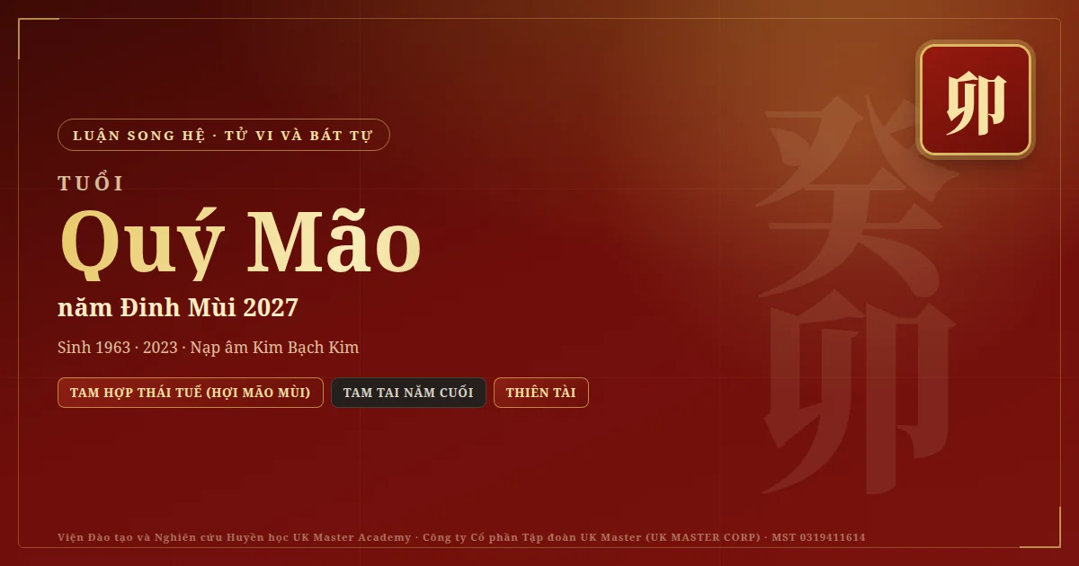 Tử Vi và Bát Tự tuổi Quý Mão năm 2027